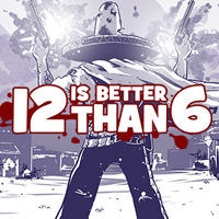 12 is Better Than 6 pobierz