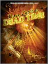 3 Cards to Dead Time pobierz
