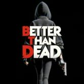 Better Than Dead pobierz