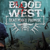 Blood West: Dead Man's Promise pobierz