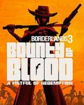 Borderlands 3: Bounty of Blood pobierz