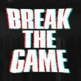 Break the Game pobierz