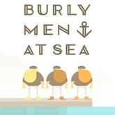 Burly Men at Sea pobierz