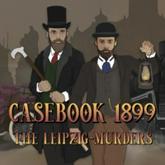 Casebook 1899 - The Leipzig Murders pobierz