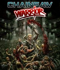 Chainsaw Warrior pobierz