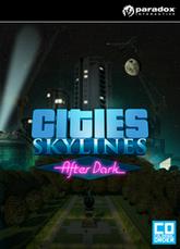 Cities: Skylines - After Dark pobierz