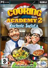Cooking Academy 2: Kuchnie Świata pobierz