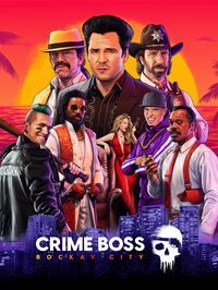 Crime Boss: Rockay City pobierz