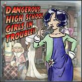 Dangerous High School Girls in Trouble! pobierz