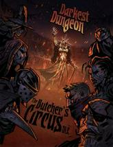 Darkest Dungeon: The Butcher's Circus pobierz