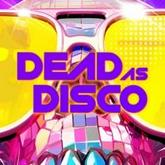 Dead as Disco pobierz