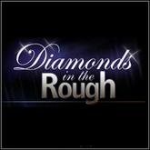 Diamonds in the Rough pobierz