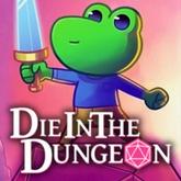 Die in the Dungeon pobierz