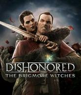 Dishonored: The Brigmore Witches pobierz
