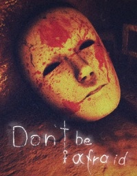 Don't Be Afraid pobierz