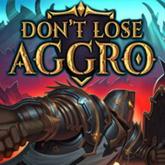 Don't Lose Aggro pobierz