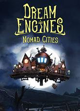 Dream Engines: Nomad Cities pobierz