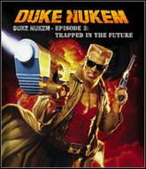 Duke Nukem: Episode 3 - Trapped in the Future pobierz