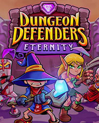 Dungeon Defenders Eternity pobierz