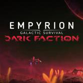 Empyrion: Galactic Survival - Dark Faction pobierz