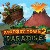 Factory Town 2: Paradise pobierz