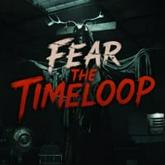 Fear the Timeloop pobierz