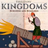 Field of Glory: Kingdoms - Burghers and Bombards pobierz