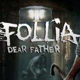 Follia: Dear Father pobierz