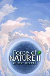 Force of Nature 2: Ghost Keeper pobierz