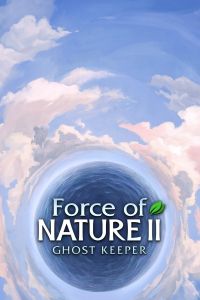 Force of Nature 2: Ghost Keeper pobierz
