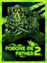 Forgive Me Father 2 pobierz