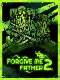 Forgive Me Father 2 pobierz