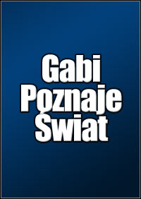 Gabi Poznaje Świat pobierz