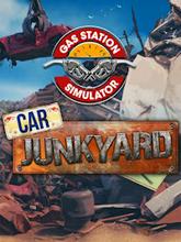 Gas Station Simulator: Car Junkyard pobierz