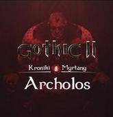 Gothic II: Kroniki Myrtany - Archolos pobierz