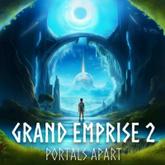 Grand Emprise 2: Portals Apart pobierz