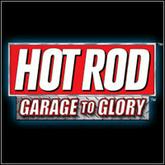 Hot Rod: Garage to Glory pobierz