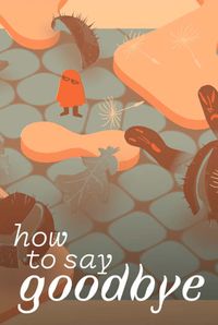 How to Say Goodbye pobierz