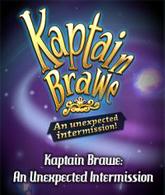 Kaptain Brawe: An Unexpected Intermission! pobierz