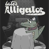 Later Alligator pobierz