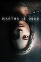 Martha Is Dead pobierz