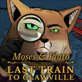 Moses & Plato: Last Train to Clawville pobierz
