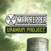 Mr. Prepper: Uranium Project pobierz