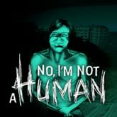 No, I'm not a Human pobierz