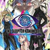 No Sleep For Kaname Date - From AI: The Somnium Files pobierz