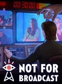 Not for Broadcast pobierz