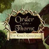 Order of the Thorne: The King's Challenge pobierz