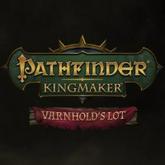 Pathfinder: Kingmaker - Varnhold's Lot pobierz