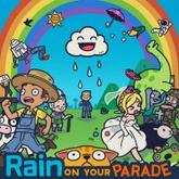 Rain on Your Parade pobierz