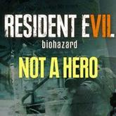 Resident Evil VII: Biohazard - Not a Hero pobierz